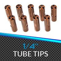 1/4 Tube Tips